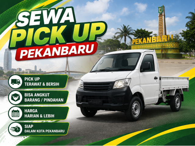 Sewa Pick Up Pekanbaru Murah | Carter & Angkut Barang 24 Jam